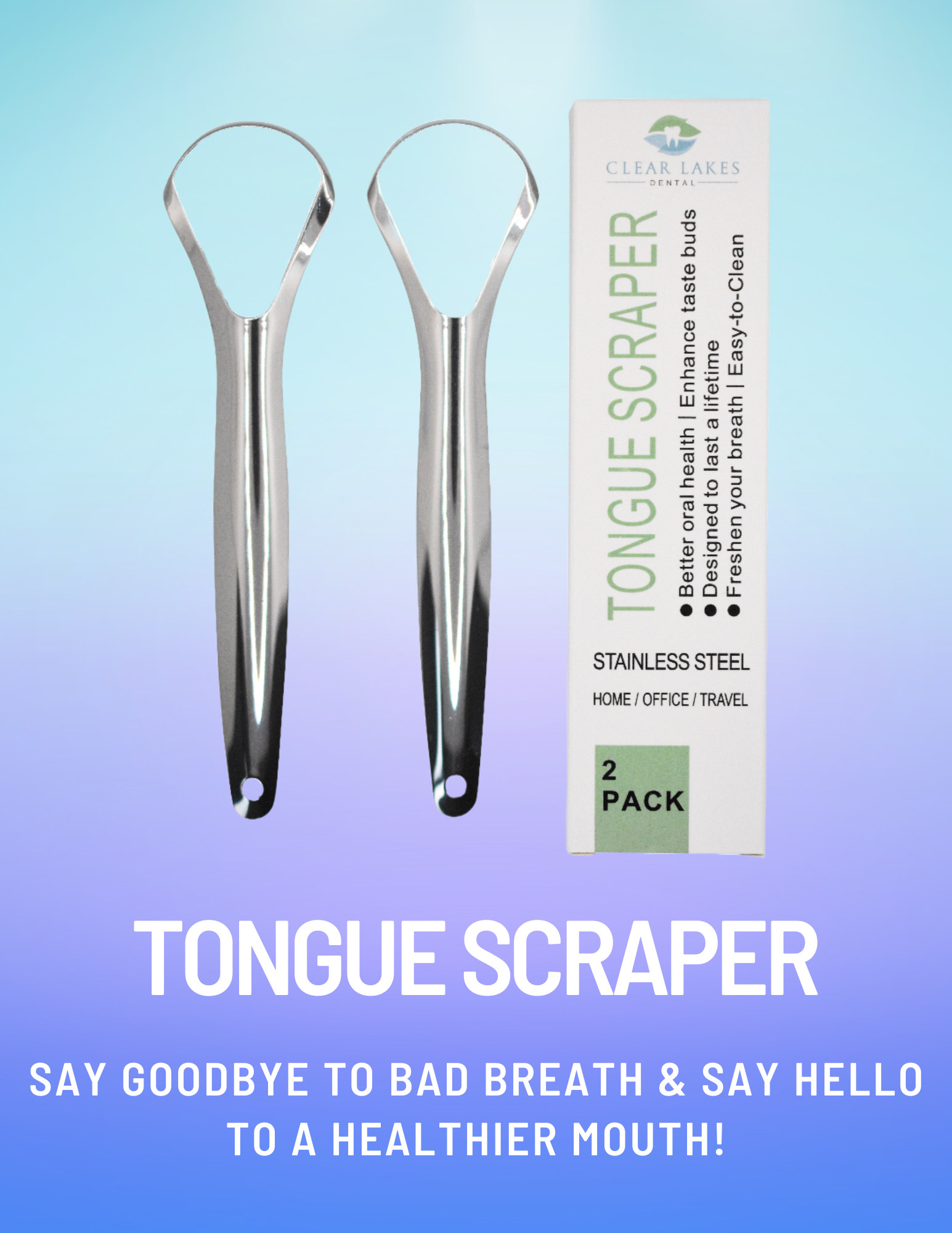 2 Tongue Scrapers on a blue and purple background with text "Tongue Scraper - Say Goodbye to Bad Breath & Say Hello to a Healthier Mouth!"